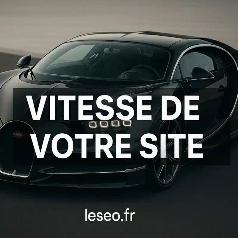 vitesse de chargement pour seo